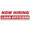 Signmission Now Hiring Loan Officers Banner Apply Inside Accepting Application Single Sided B-72-30271 - alternate 1